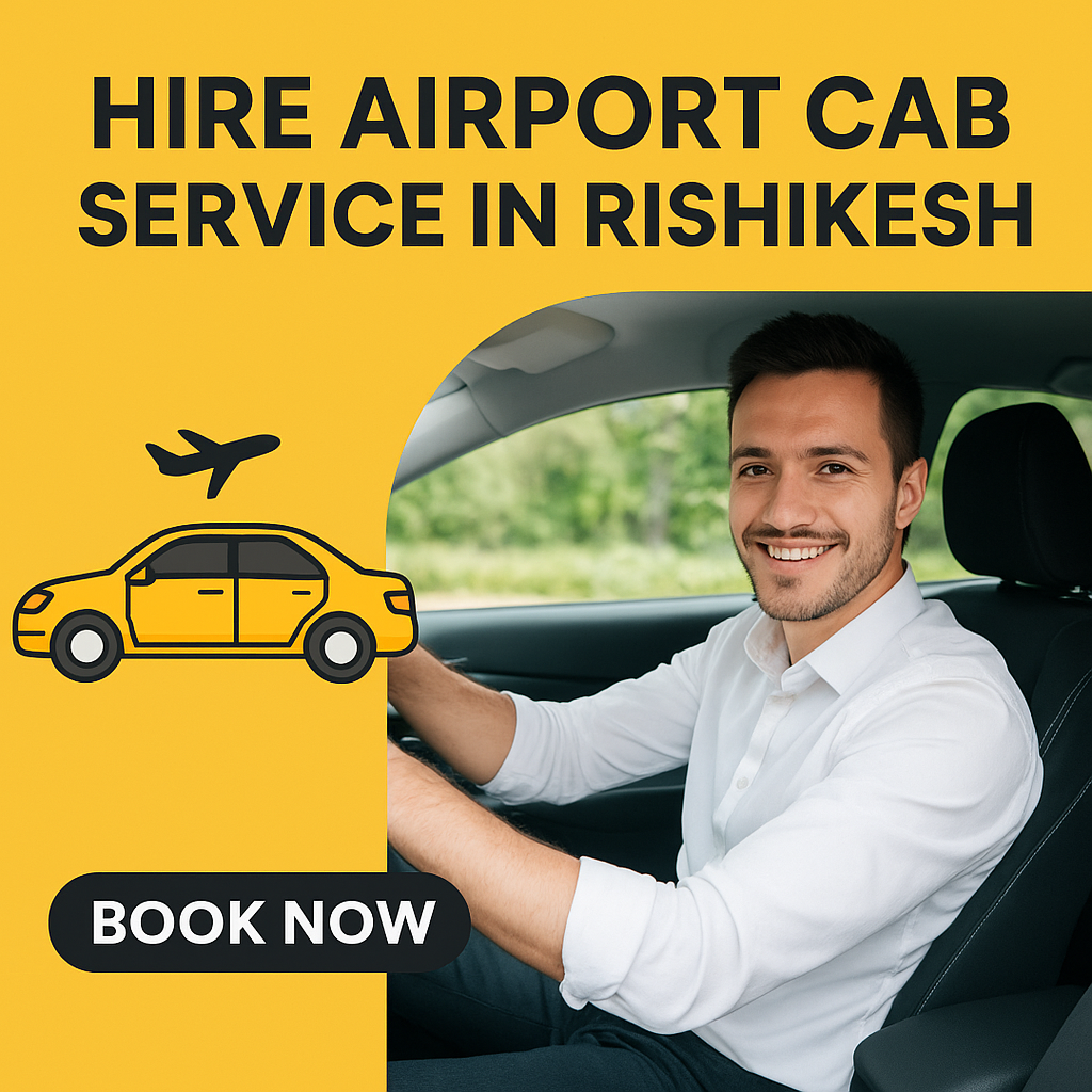 Rishikesh Airport Pick up & Drop Cab